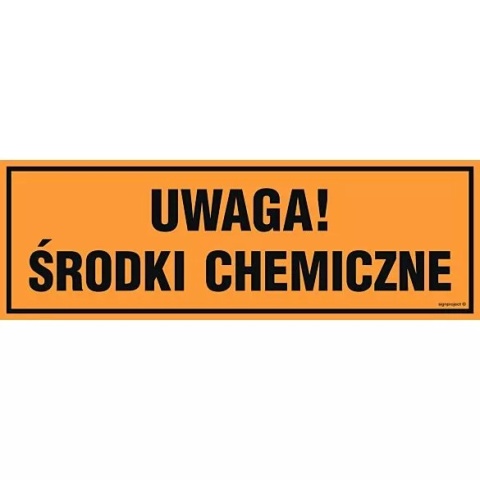 Znak PA552 - "Uwaga! Środki chemiczne" - 30x10cm; płyta 1mm